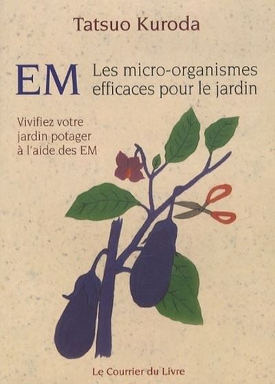 EM micro organismes efficaces