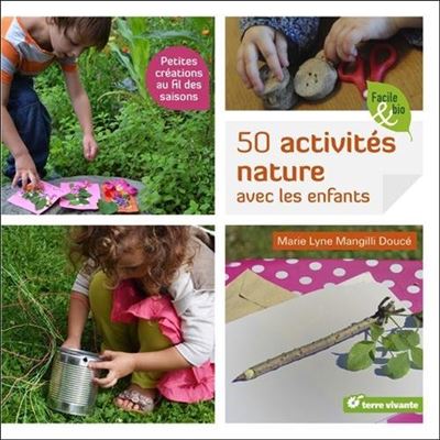 50 activités NATURE à faire avec les enfants